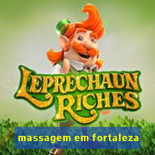 massagem em fortaleza